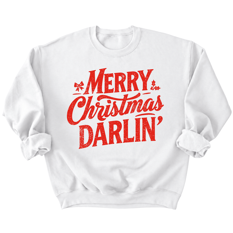 A white sweatshirt with the text "MERRY CHRISTMAS DARLIN" printed in red.