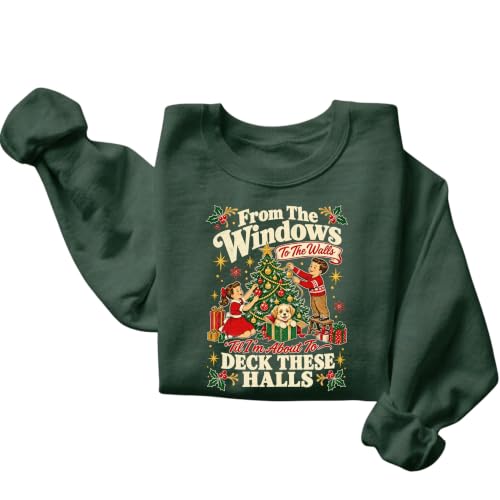Deck These Halls Funny Christmas Sweatshirt