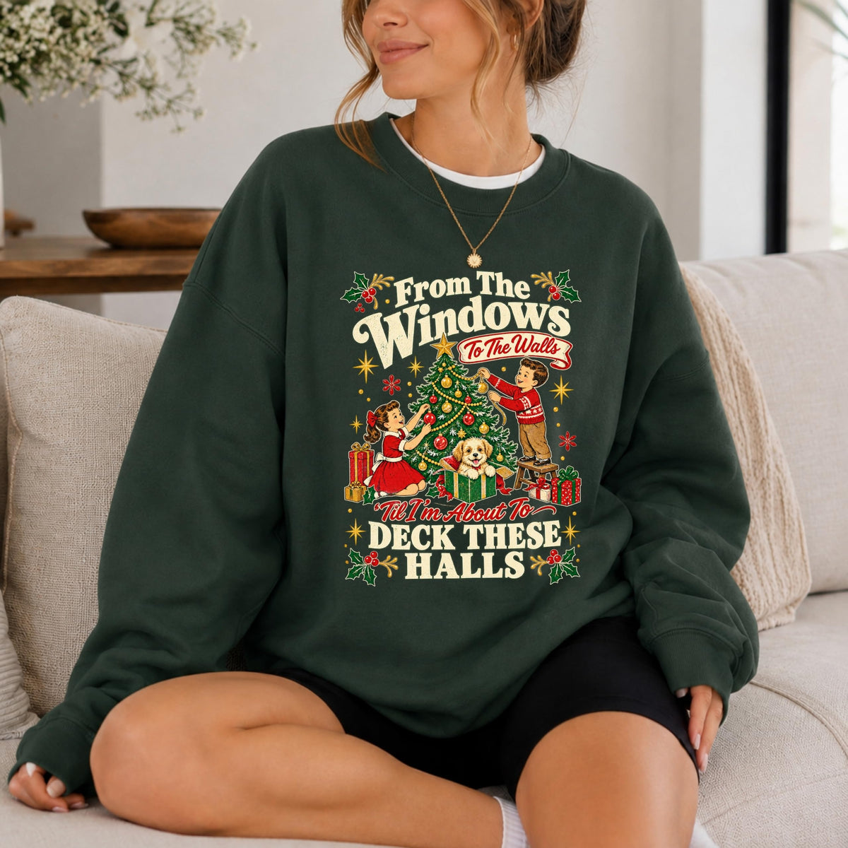 Deck These Halls Funny Christmas Sweatshirt