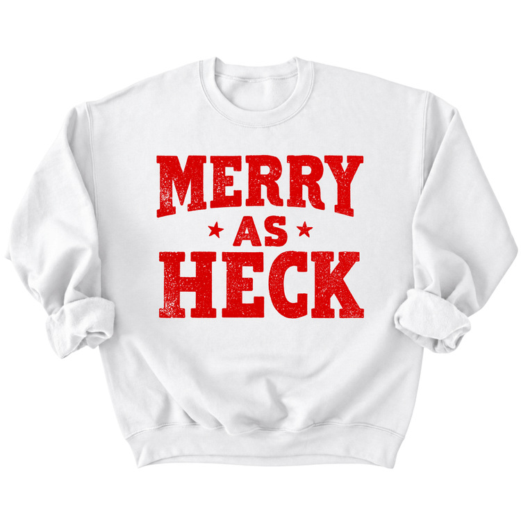 A white sweatshirt with the text "MERRY AS HECK" printed in red.